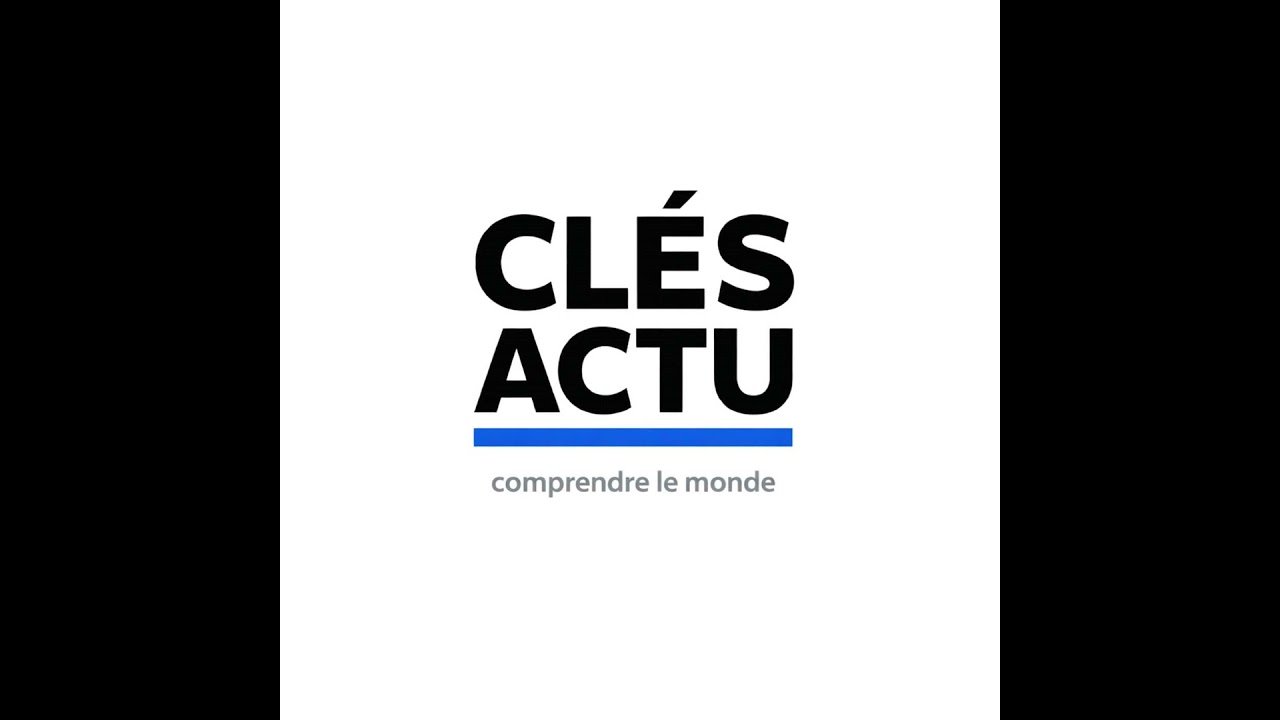 Clés Actu — Semaine 26 2025