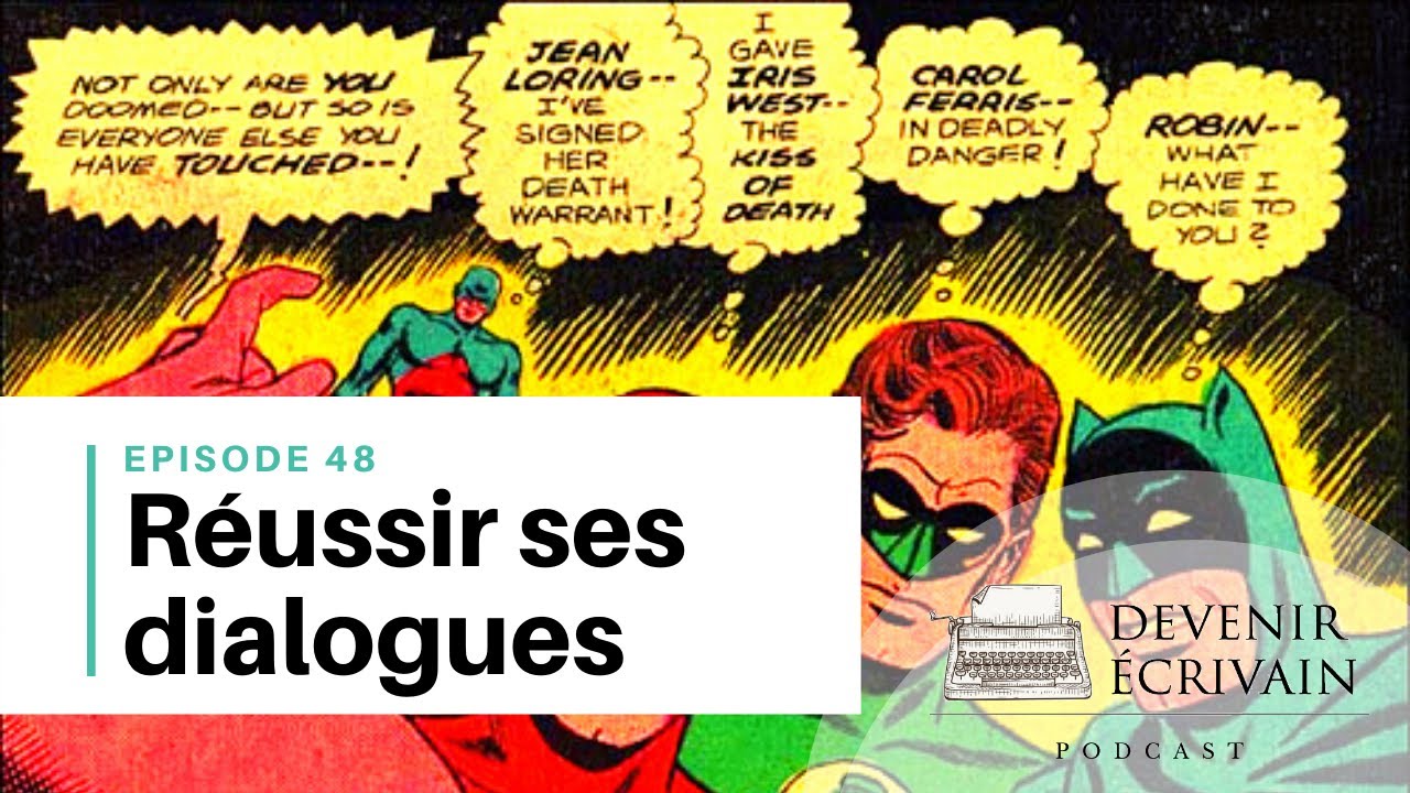 Ep #48 - 5 conseils pour écrire des dialogues réussis