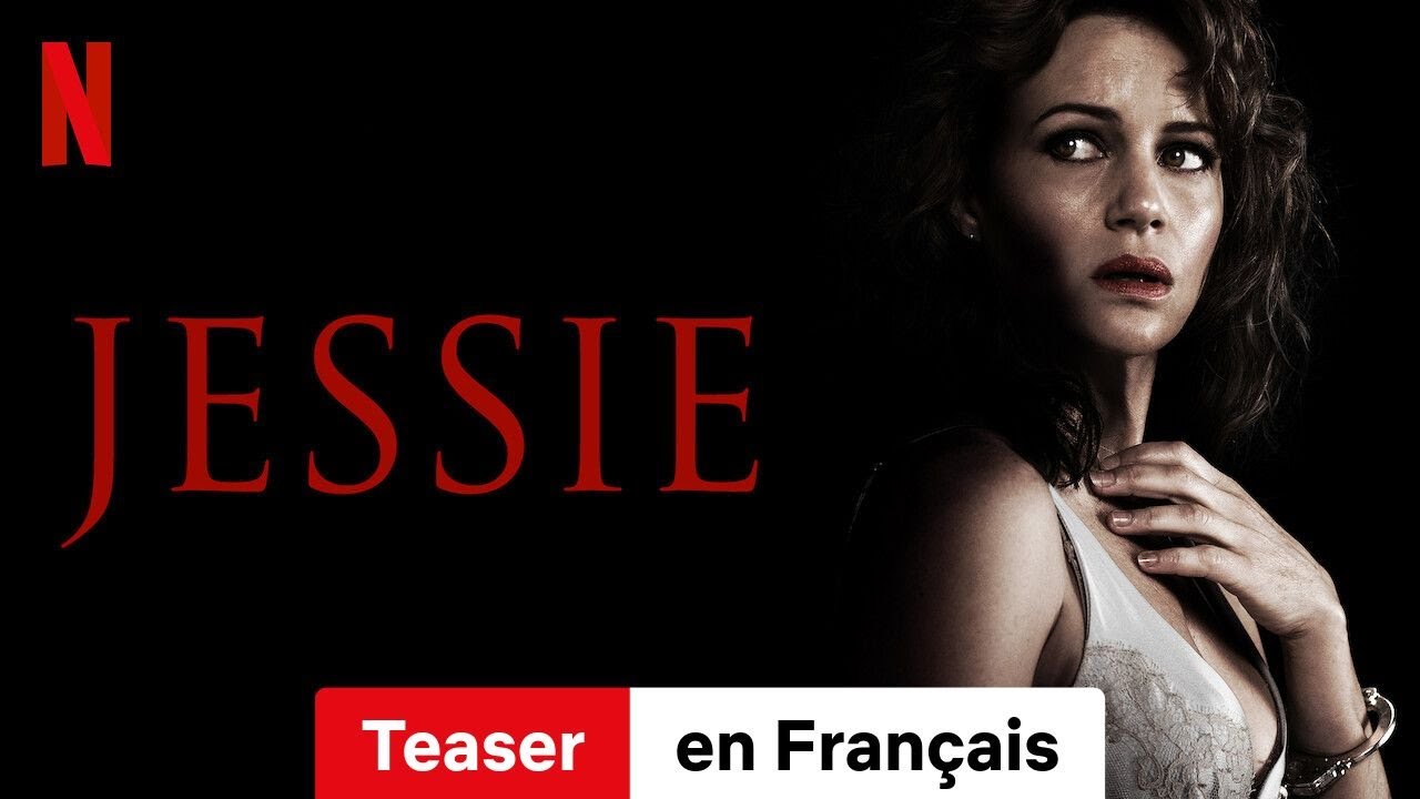 Jessie (Teaser) | Bande-Annonce en Français | Netflix
