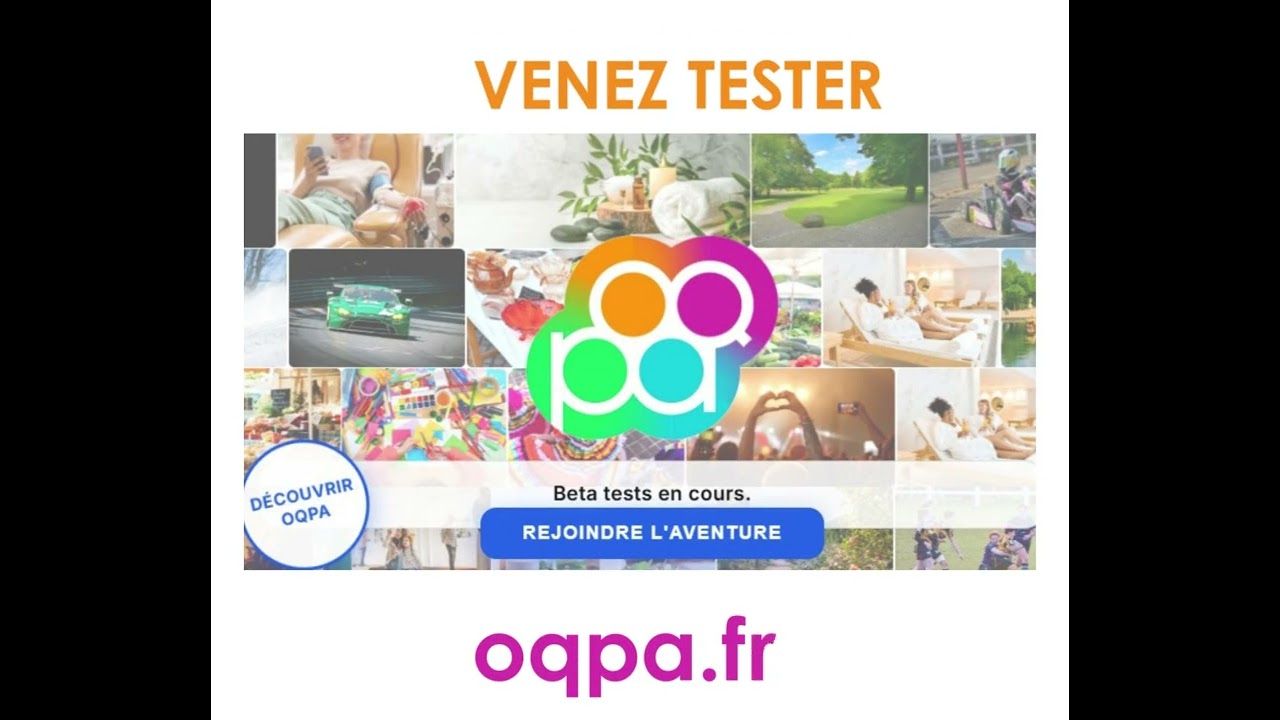 Comment trouvez-vous des activités ? testez oqpa.fr, 100% loisirs familles, enfants, solo et séniors