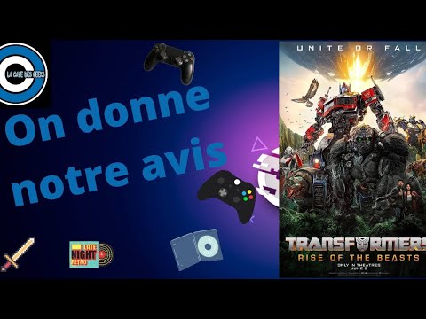 17 : Notre avis sur... Transformers : Rise of the beasts