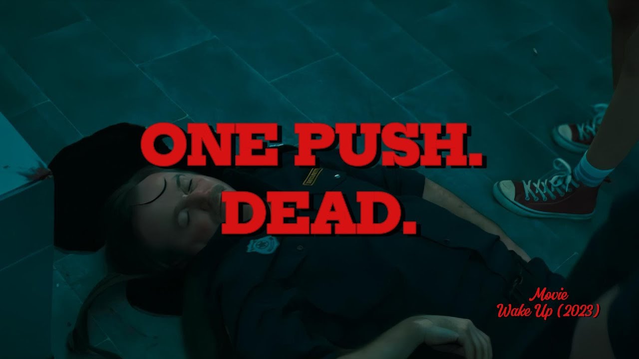ONE PUSH. DEAD. – Wake Up (2023) Explained in 5 Minutes | Movie Recap