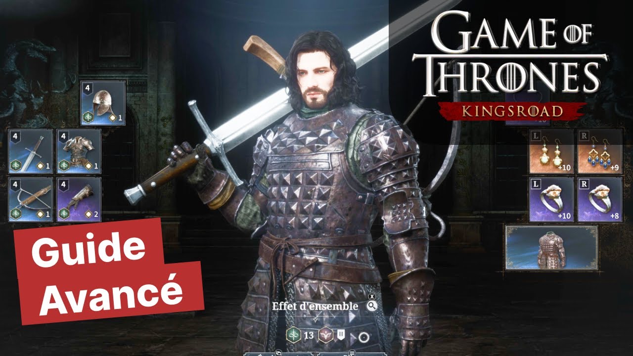 Guide Avancé - Deviens un Héros Légendaire dans Game of Thrones Kingsroad