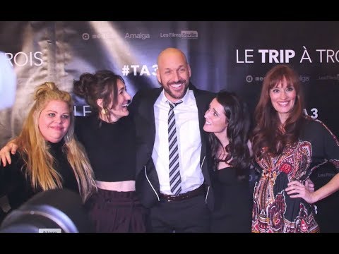 Première du film Le Trip à Trois | Montreal.TV