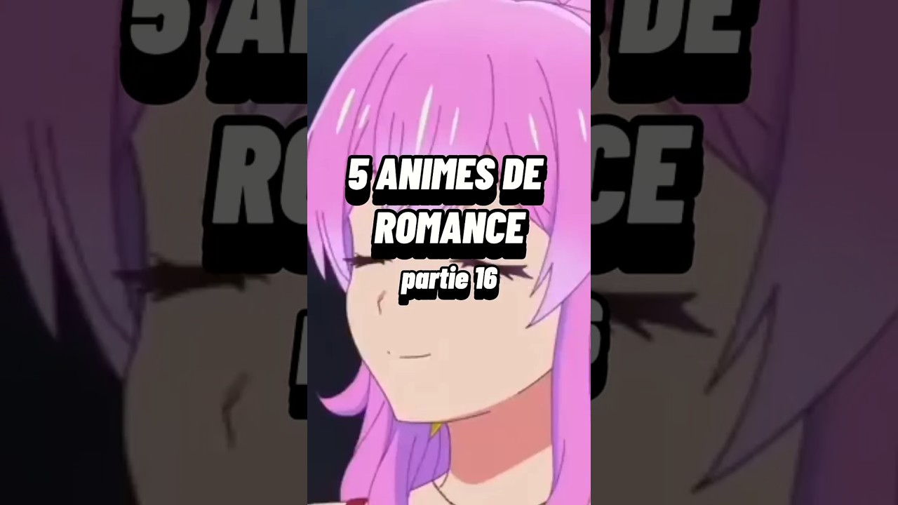 5 ANIMES DE ROMANCE ! #anime #animeedit #romance