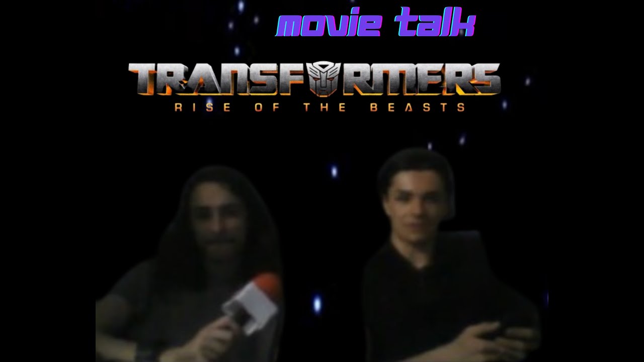 Critique : TRANSFORMERS 7 Rise Of The Beasts - MOVIE TALK #1