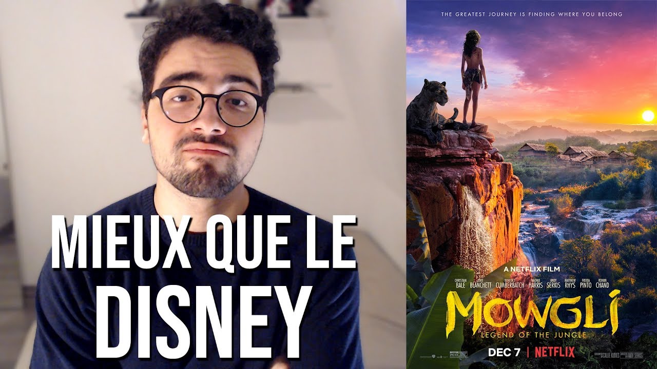 MOWGLI: LA LÉGENDE DE LA JUNGLE | Critique à chaud (spoilers à 8:09)