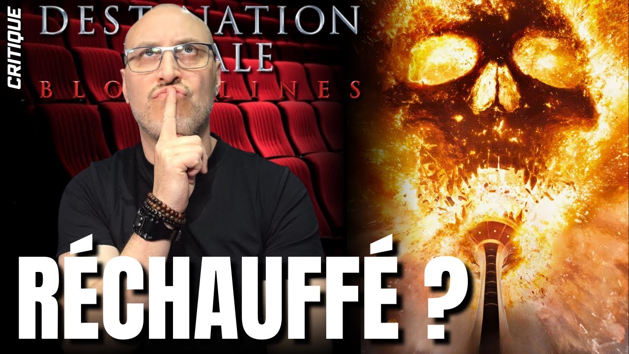 Critique DESTINATION FINALE 6 BLOODLINES : Le film de trop ?