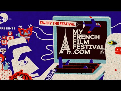 My French Film Festival : le cinéma français s'ouvre au monde entier