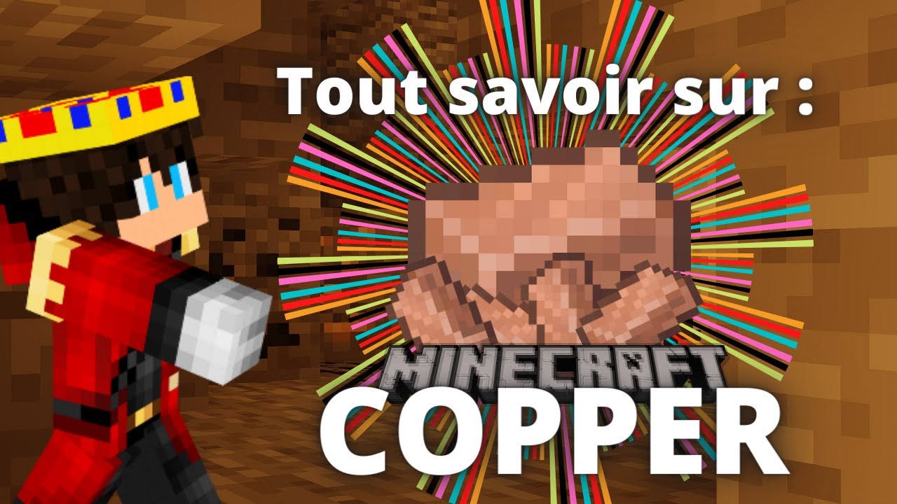 Minecraft : Tout savoir sur le Copper!