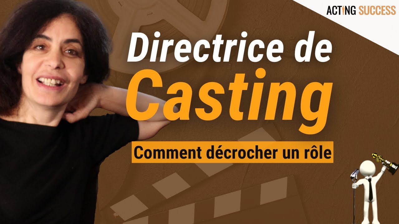 Conseils pour AVOIR un RÔLE dans un FILM