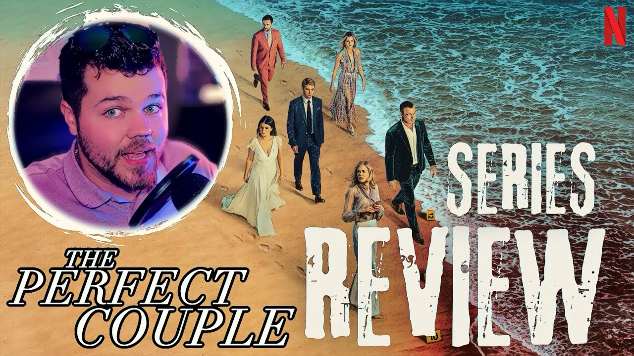 The Perfect Couple Netflix Series Review