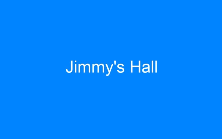 Lire la suite à propos de l’article Jimmy's Hall
